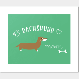 Dachshund Mom Posters and Art